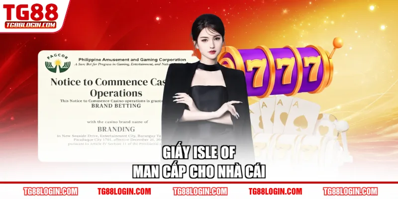 Giấy Isle of Man cấp cho nhà cái