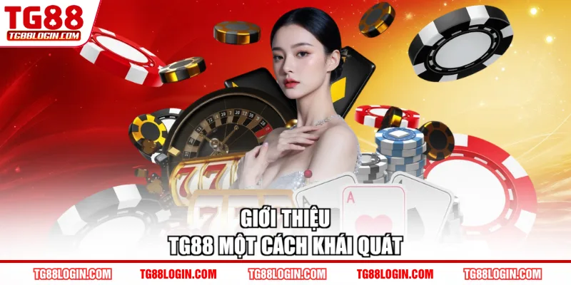 Giới thiệu TG88 một cách khái quát