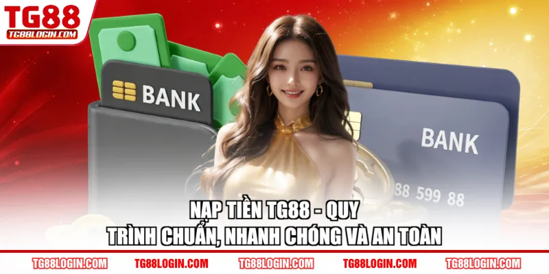 Nạp tiền TG88