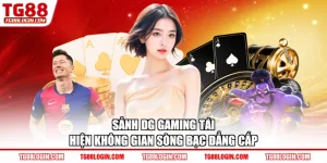 sảnh DG gaming