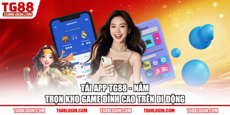 Tải app TG88